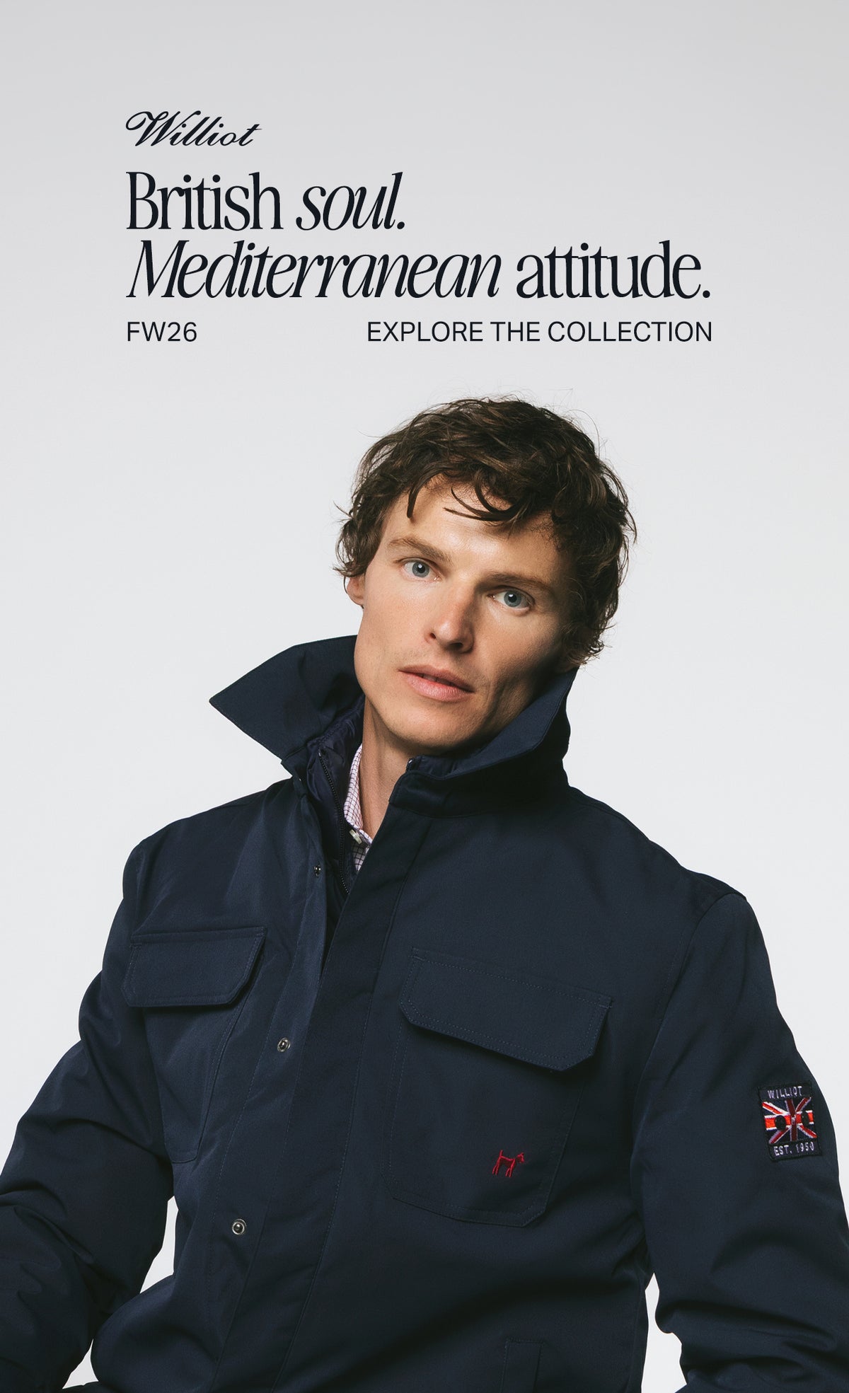 Williot FW26. British soul, Mediterranean attitude. Explore the collection